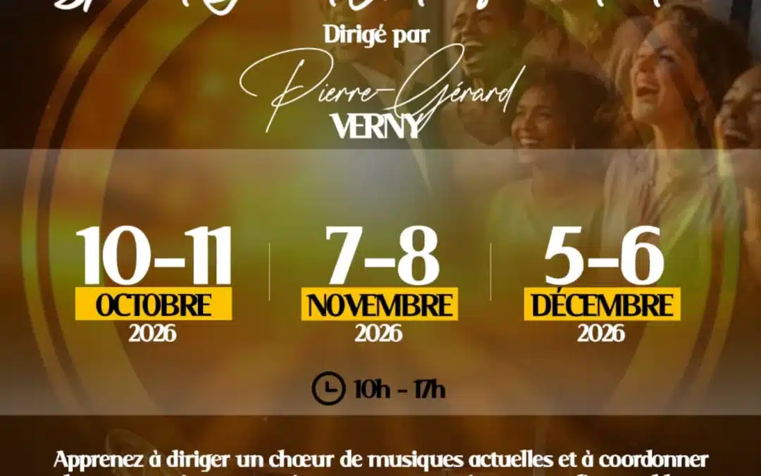 Formation à la Direction de Chœurs 2026 les 10-11 octobre, 7-8 novembre et 5-6 décembre 2026