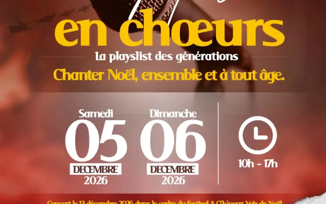 Noël en Chœurs les 5 et 6 décembre 2026