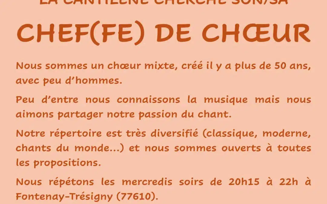 La Cantilène recherche son/sa Chef(fe) de Chœur